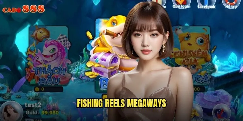Fishing Reels Megaways cado888 Trải Nghiệm Quay Hũ Đỉnh Cao Cho Người Mê Biển Cả 1 Fishing Reels Megaways