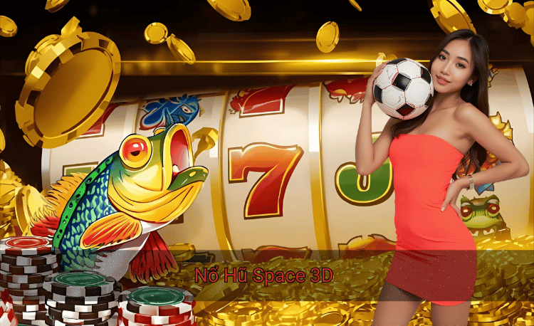 Nổ Hũ Space 3D